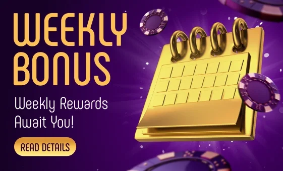 Weekly Bonus