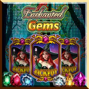 Enchanted Gems