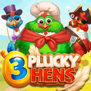 3 Plucky Hens 95