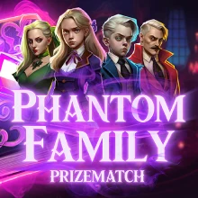 Phantom Family Prizematch