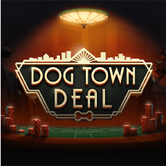 Dog Town Deal