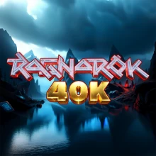 Ragnarok 40K