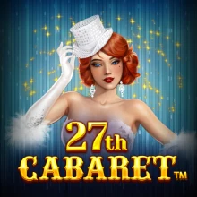 27TH CABARET