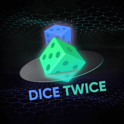 Dice Twice