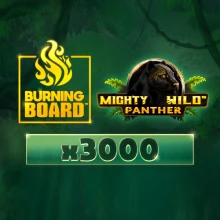 Mighty Wild™: Panther Burning Board