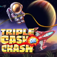 Triple Cash Or Crash