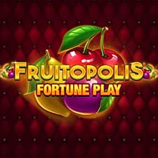 Fruitopolis Fortune Play