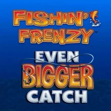 Fishin Frenzy Even Bigger Catch