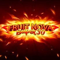 Fruit Super Nova 30