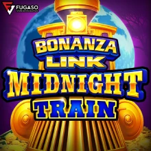 BONANZA LINK: MIDNIGHT TRAIN