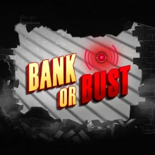 Bank or Bust