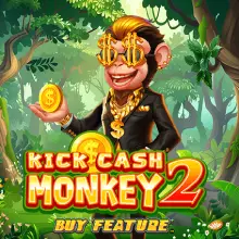 Kick Cash Monkey 2