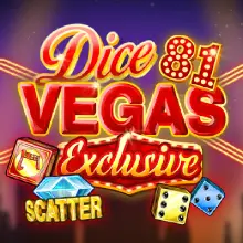 Dice Vegas 81 Exclusive