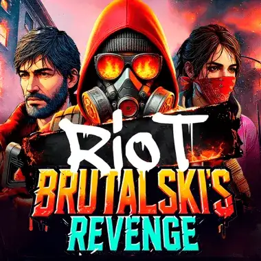 Riot Brutalski's Revenge