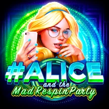 Alice and the Mad Respin Party