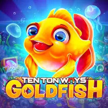 Ten Ton Ways Goldfish