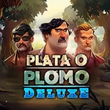 Plata o Plomo Deluxe