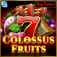 Colossus Fruits