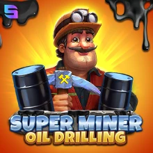 Super Miner - Oil Drilling